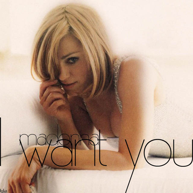 Madonna / I Want You