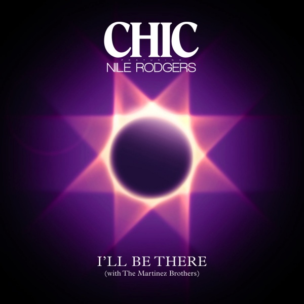 CHIC feat Nile Rodgers / I'll Be There [Single]