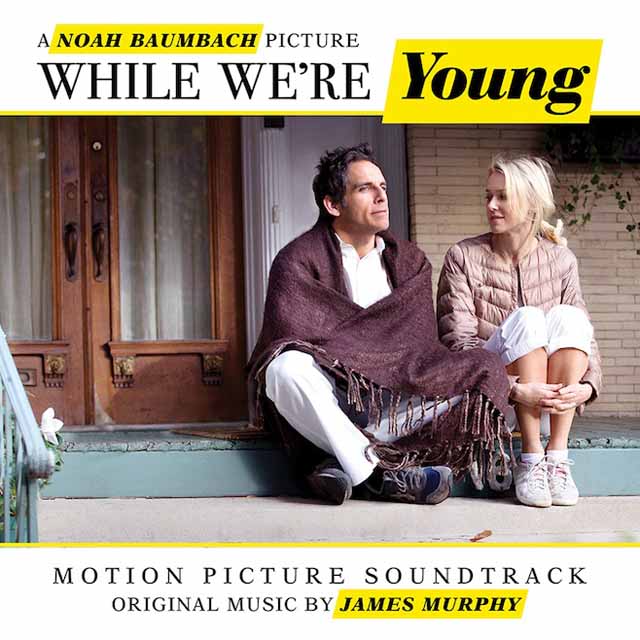 While We're Young - Motion Picture Soundtrack