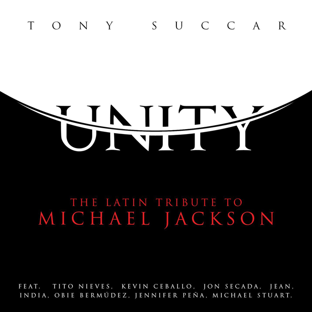 Tony Succar / Unity: The Latin Tribute to Michael Jackson