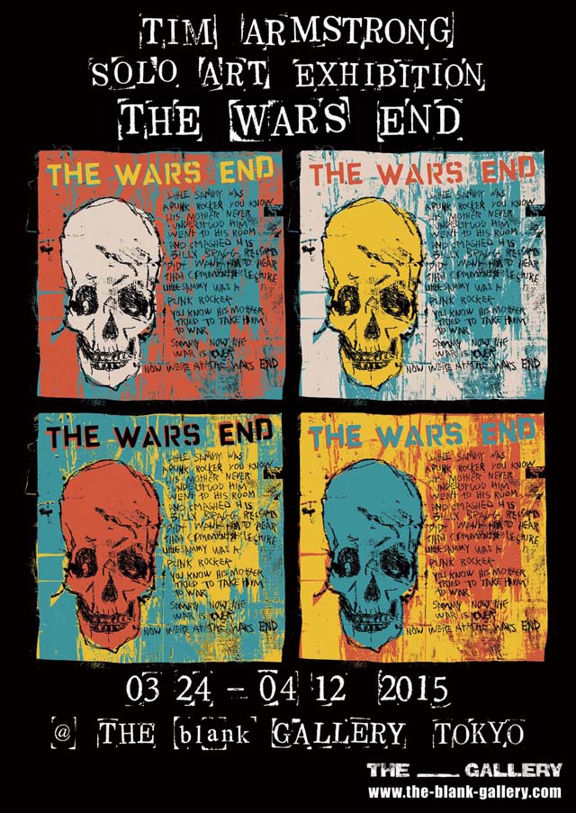 Tim Armstrong Solo Art Exhibition“THE WARS END”