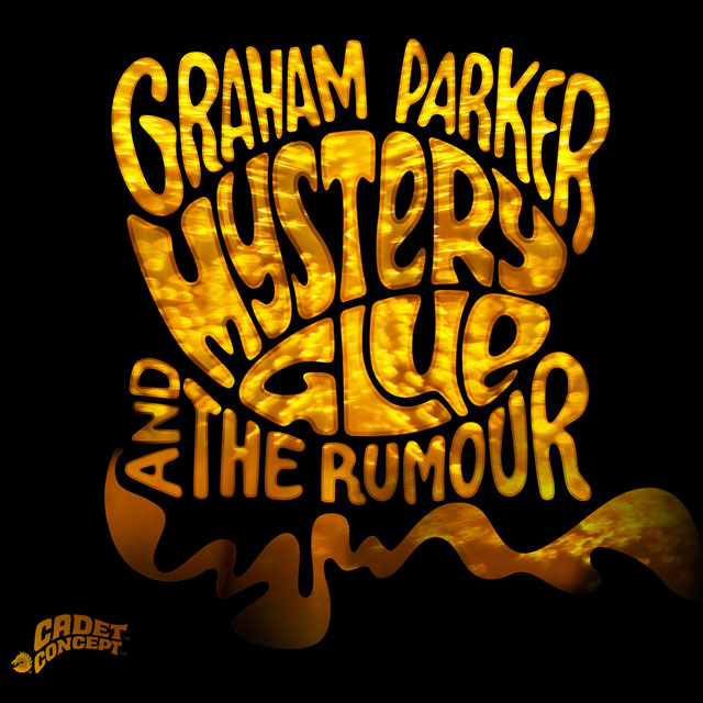 Graham Parker & The Rumour / Mystery Glue