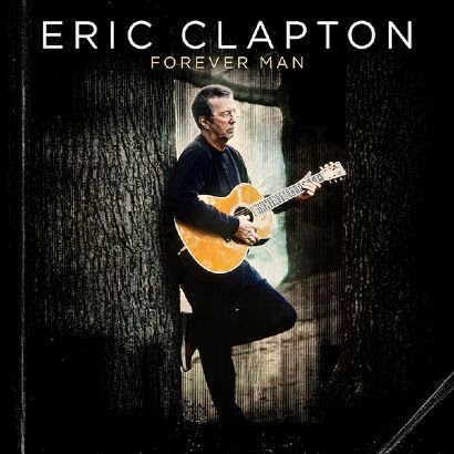 Eric Clapton / Forever Man