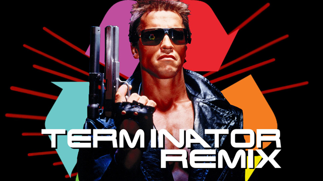 TERMINATOR REMIX