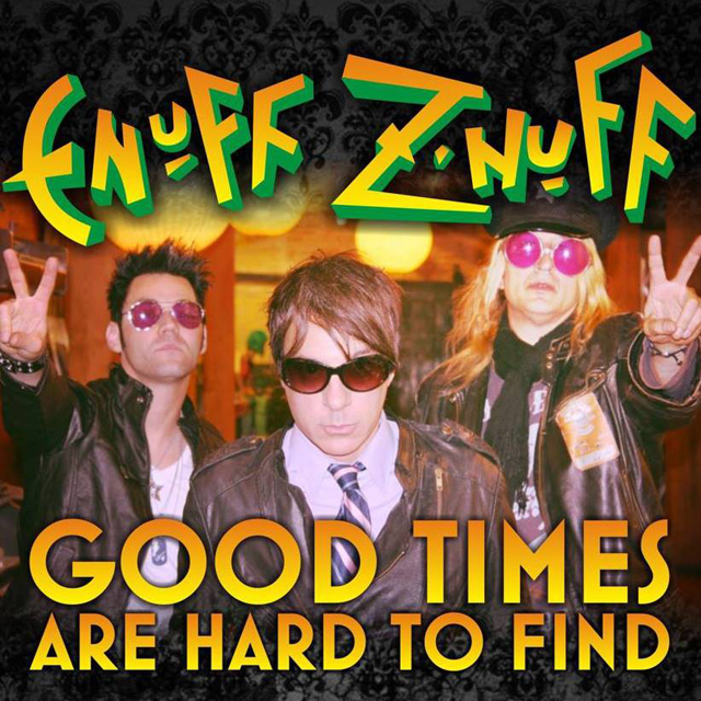 Enuff Z' Nuff