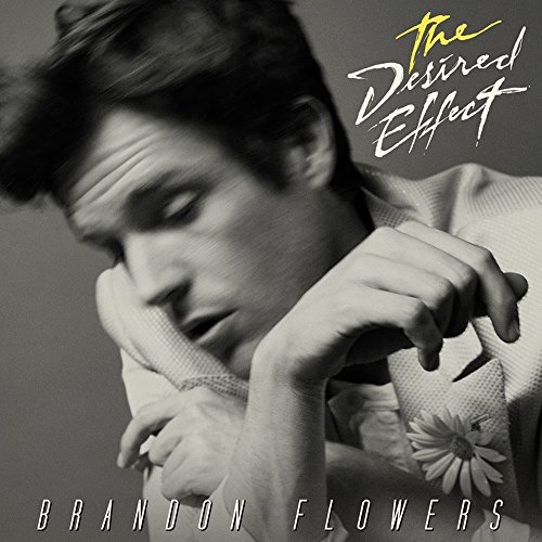 Brandon Flowers / The Desired Effect