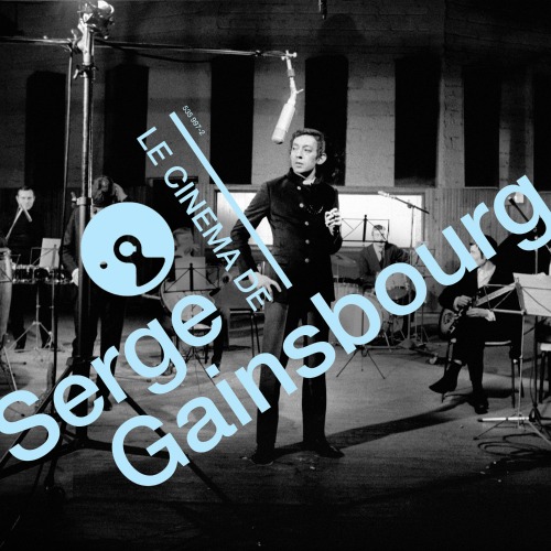 Serge Gainsbourg / Le Cinéma de Serge Gainsbourg