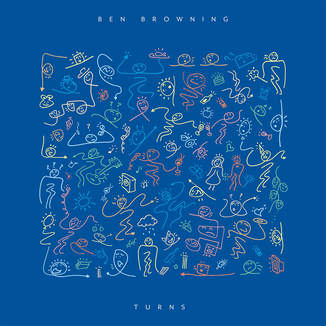 Ben Browning / Turns