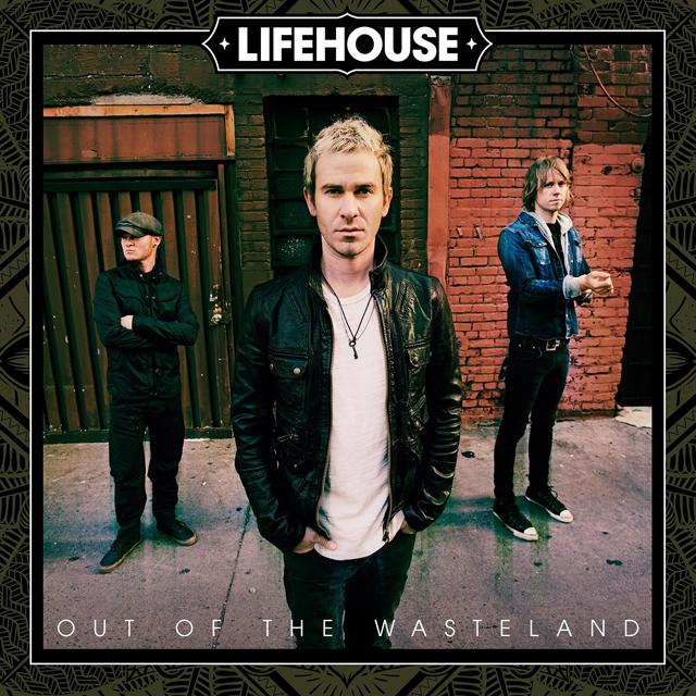 Lifehouse / Out of the Wasteland