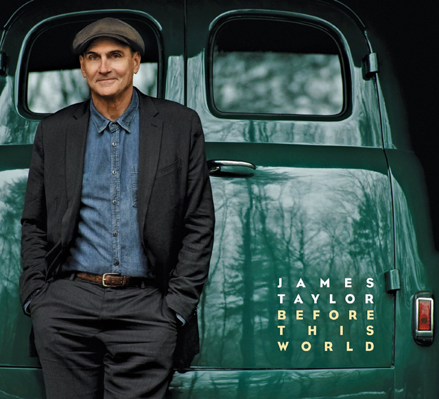 James Taylor / Before This World