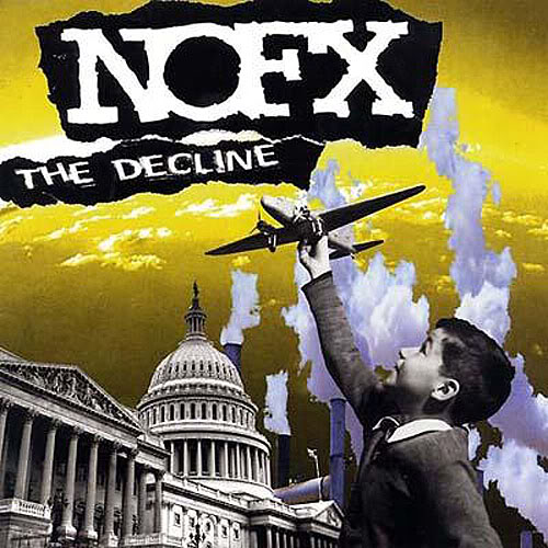 NOFX / The Decline