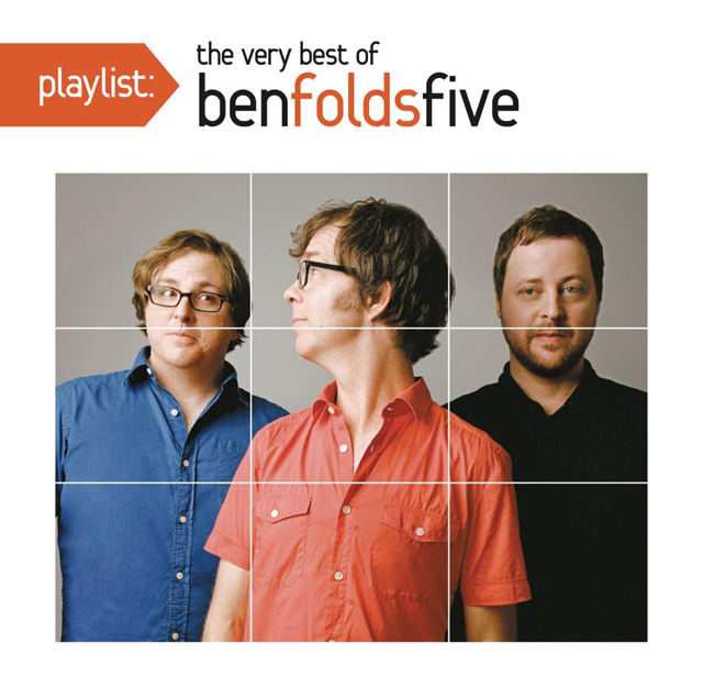 Ben Folds Five / Playlist: The Very Best of Ben Folds Five