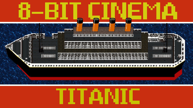 Titanic - 8 Bit Cinema