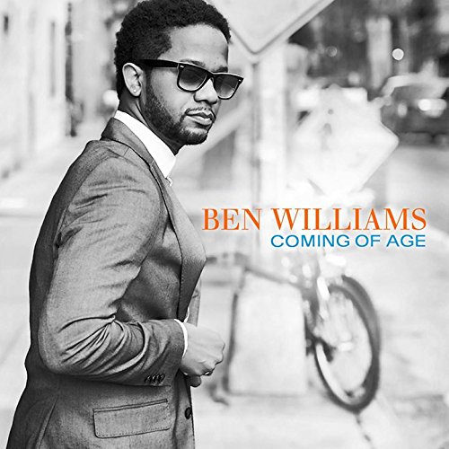 Ben Williams / Coming of Age