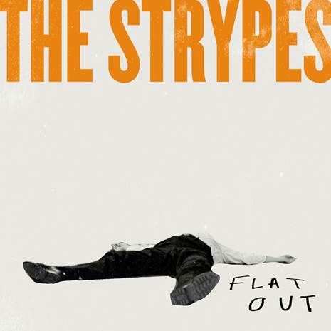 The Strypes / Flat Out
