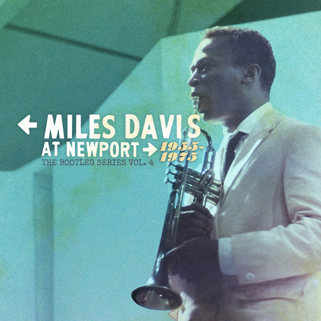 Miles Davis / Miles Davis At Newport 1955-1975: The Bootleg Series Vol. 4