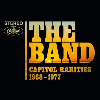 The Band / Capitol Rarities 1968-1977