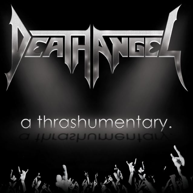 Death Angel / A Thrashumentary