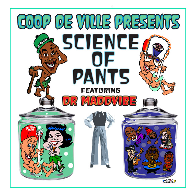 Ishan Cooper / Science Of Pants (feat. Angelo Moore aka Dr. Madd Vibe)
