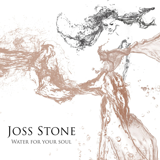 Joss Stone / Water For Your Soul