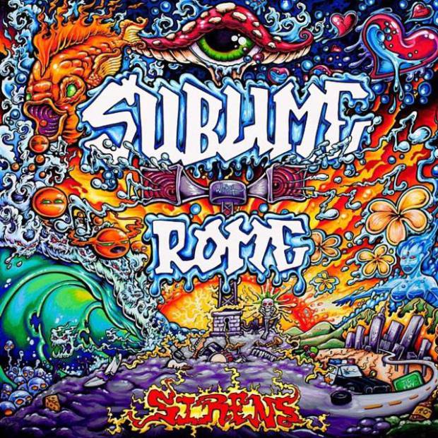Sublime With Rome / Sirens
