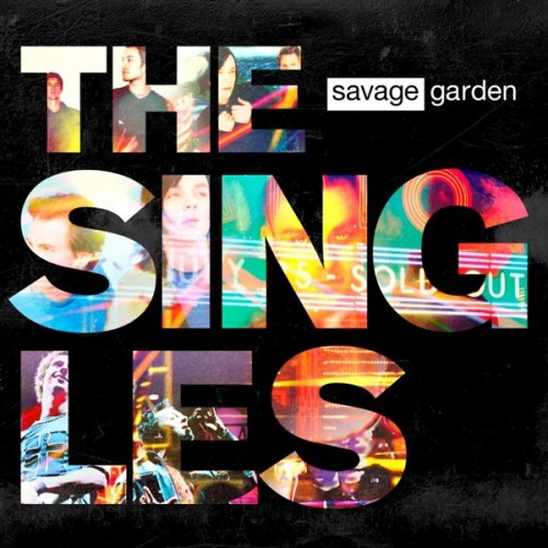 Savage Garden / The Singles