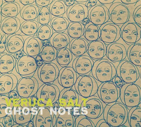 Veruca Salt / Ghost Notes