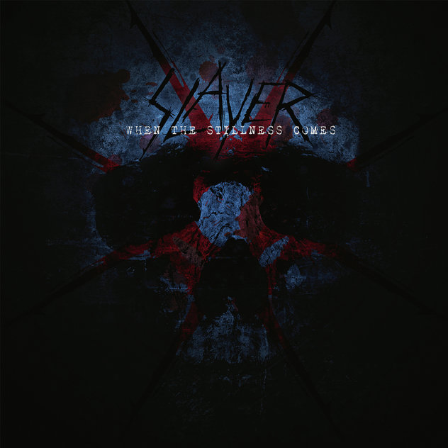 SLAYER / When the Stillness Comes - Single