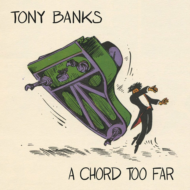 Tony Banks / A Chord Too Far