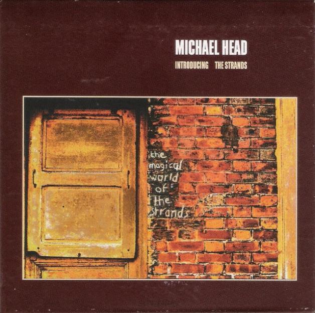 Michael Head & The Strands / The Magical World Of The Strands