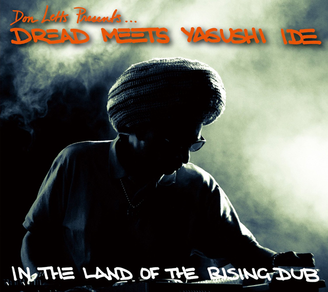 Don Letts / IN THE LAND OF THE RISING DUB