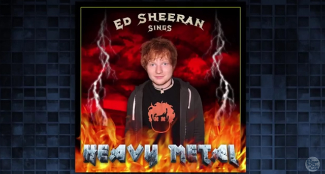 Ed Sheeran Sings Heavy Metal - The Tonight Show Starring Jimmy Fallon