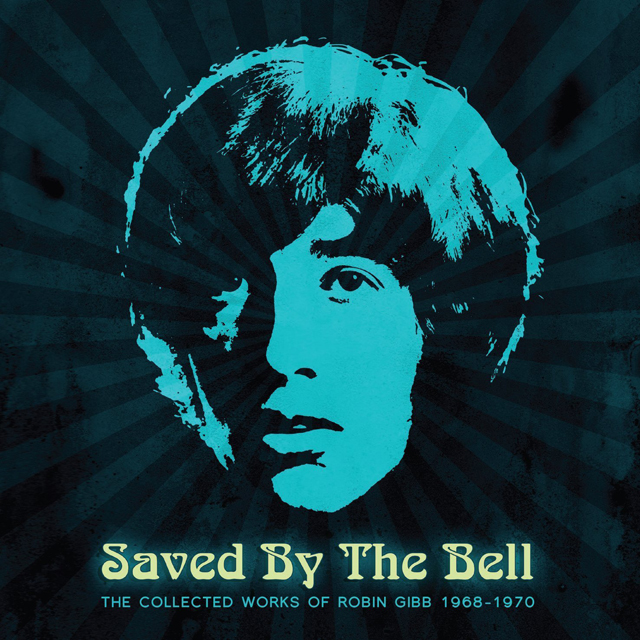 Robin Gibb / Saved by the Bell - The Collected Works of Robin Gibb: 1969-70