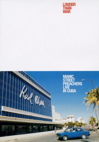 Manic Street Preachers / Louder Than War: Live In Cuba