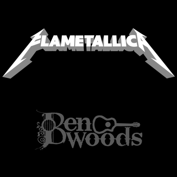 Ben Woods / Flametallica