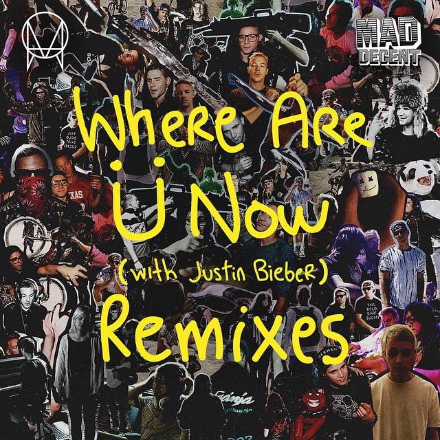 Jack U / Where Are U Now (with Justin Bieber) [Remixes] - EP