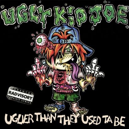 Ugly Kid Joe / Uglier Than They Used Ta Be