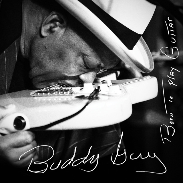 Buddy Guy / Born To Play