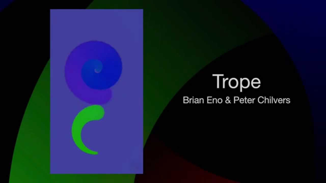 Trope app by Brian Eno & Peter Chilvers