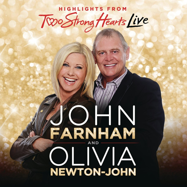 Olivia Newton-John and John Farnham / Highlights from Two Strong Hearts Live