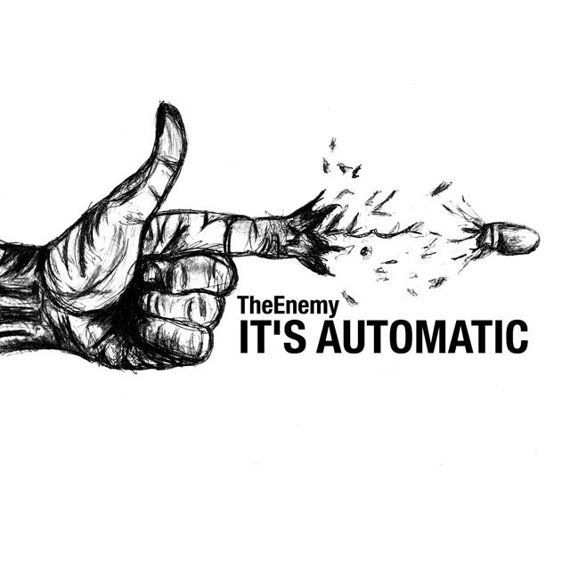 The Enemy / It's Automatic