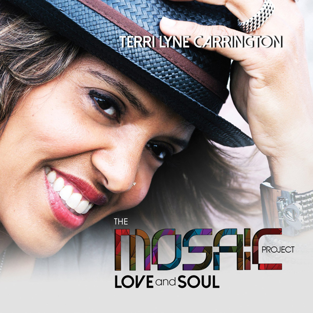 Terri Lyne Carrington / The Mosaic Project: LOVE and SOUL