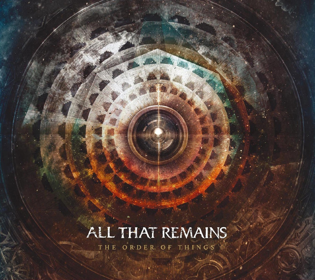 All That Remains / The Order Of Things