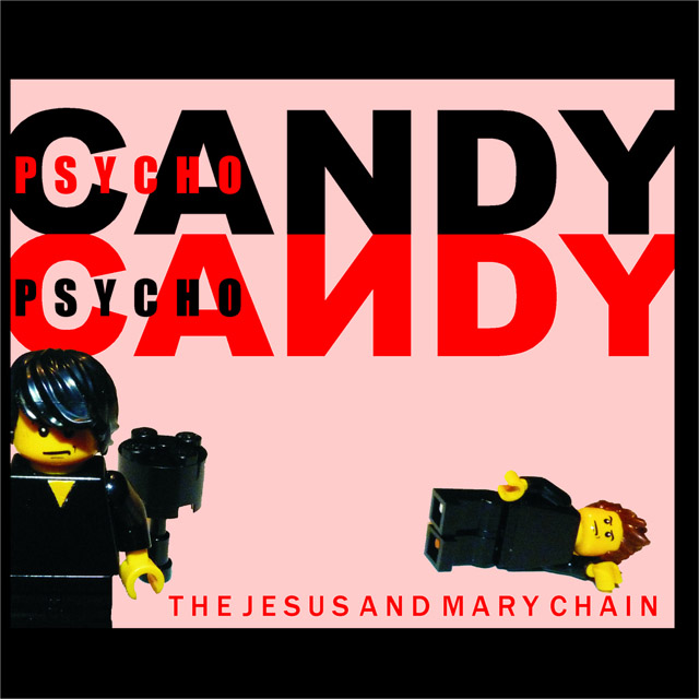 LEGO: Jesus and Mary Chain / Psychocandy