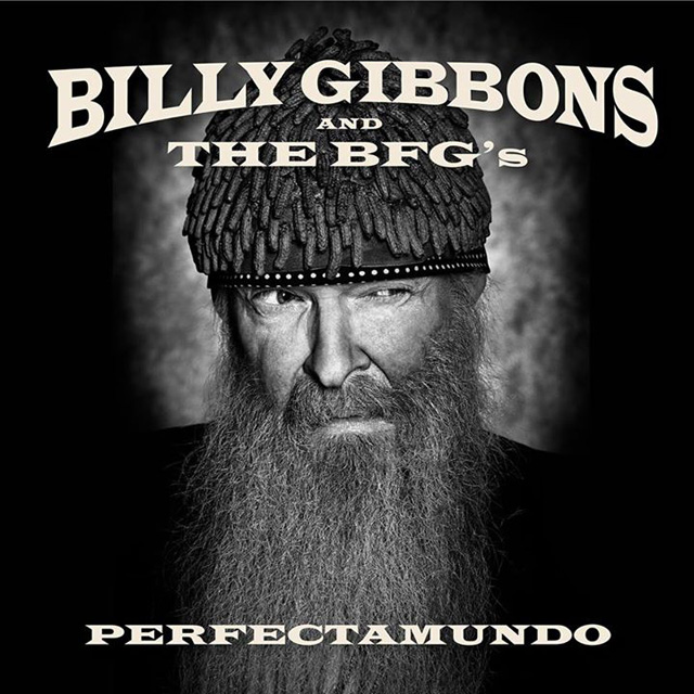 Billy Gibbons / Perfectamundo