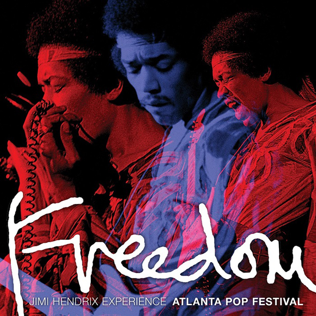 The Jimi Hendrix Experience / Freedom - Atlanta Pop Festival