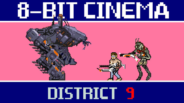 District 9 - 8-Bit Cinema