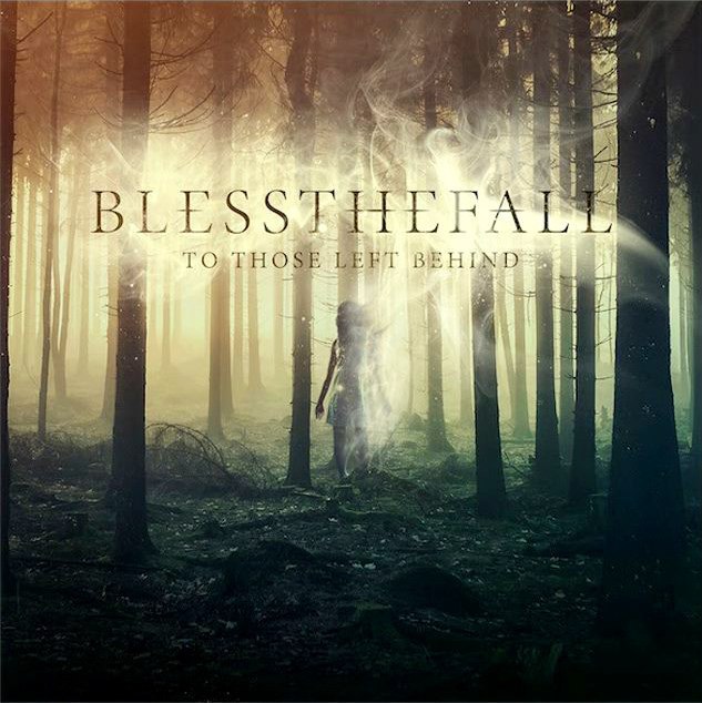 Blessthefall / To Those Left Behind