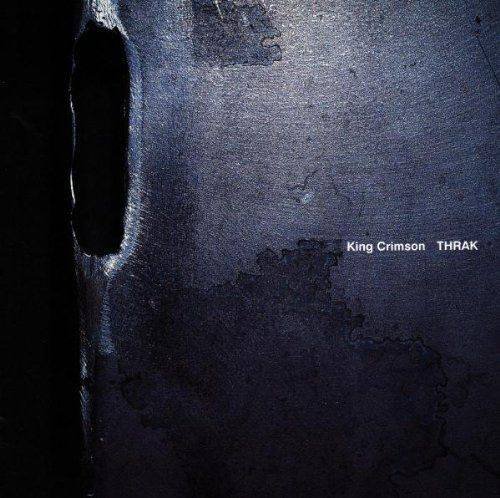 King Crimson / Thrak