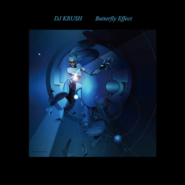 DJ KRUSH / Butterfly Effect